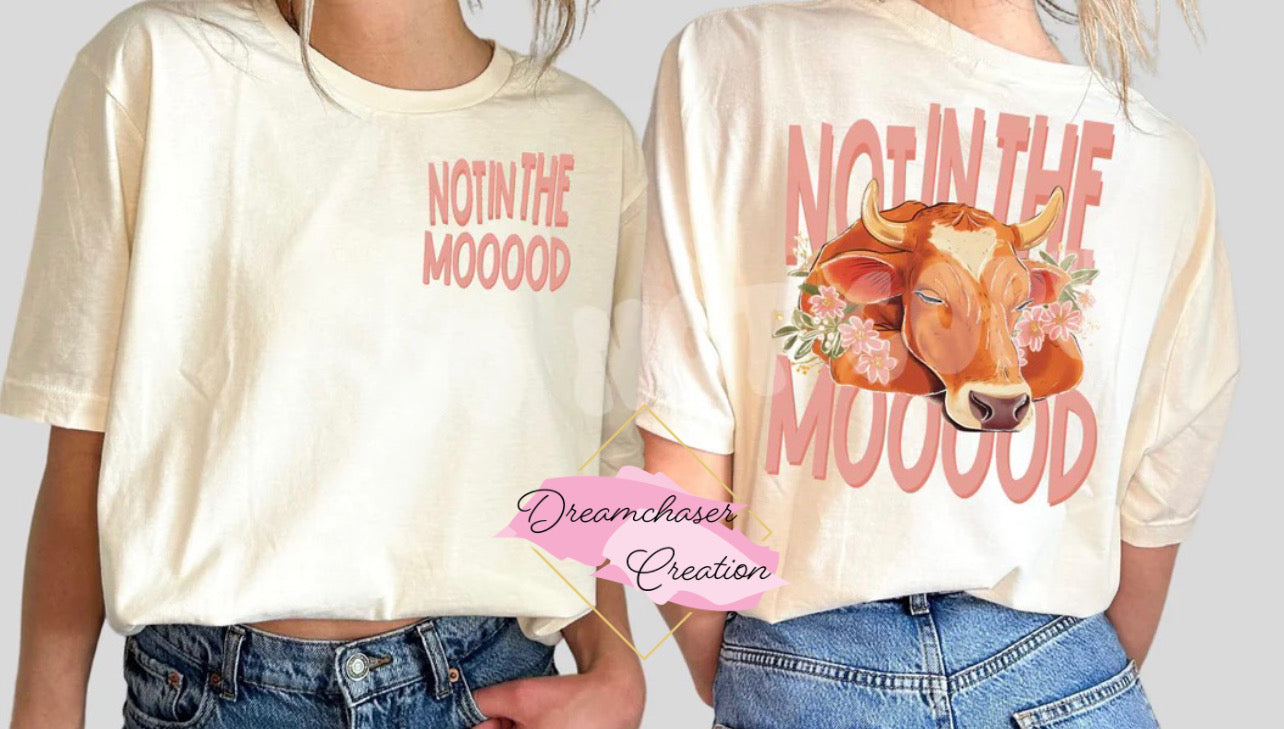 Not in the Mood Shirt