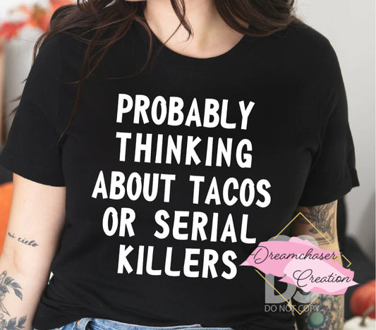 Tacos and Killers Shirt
