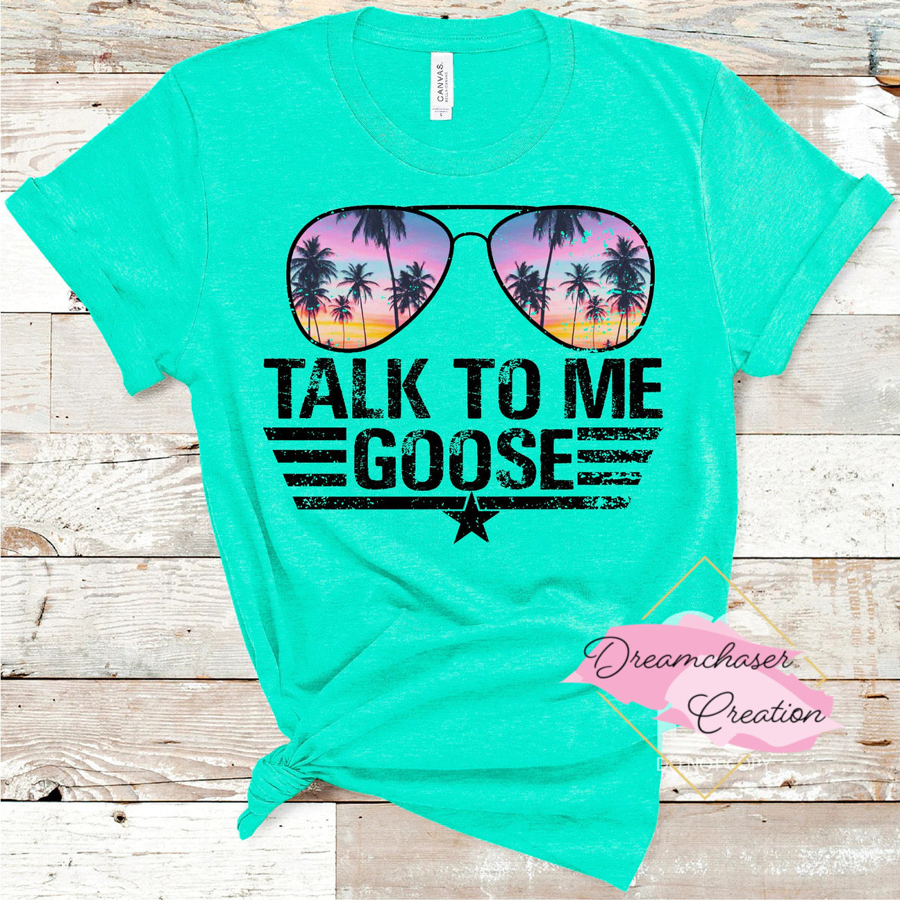Talk To Me Goose Shirt