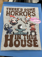 Horrors in this House Shirt