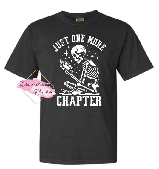 Just One More Chapter Shirt