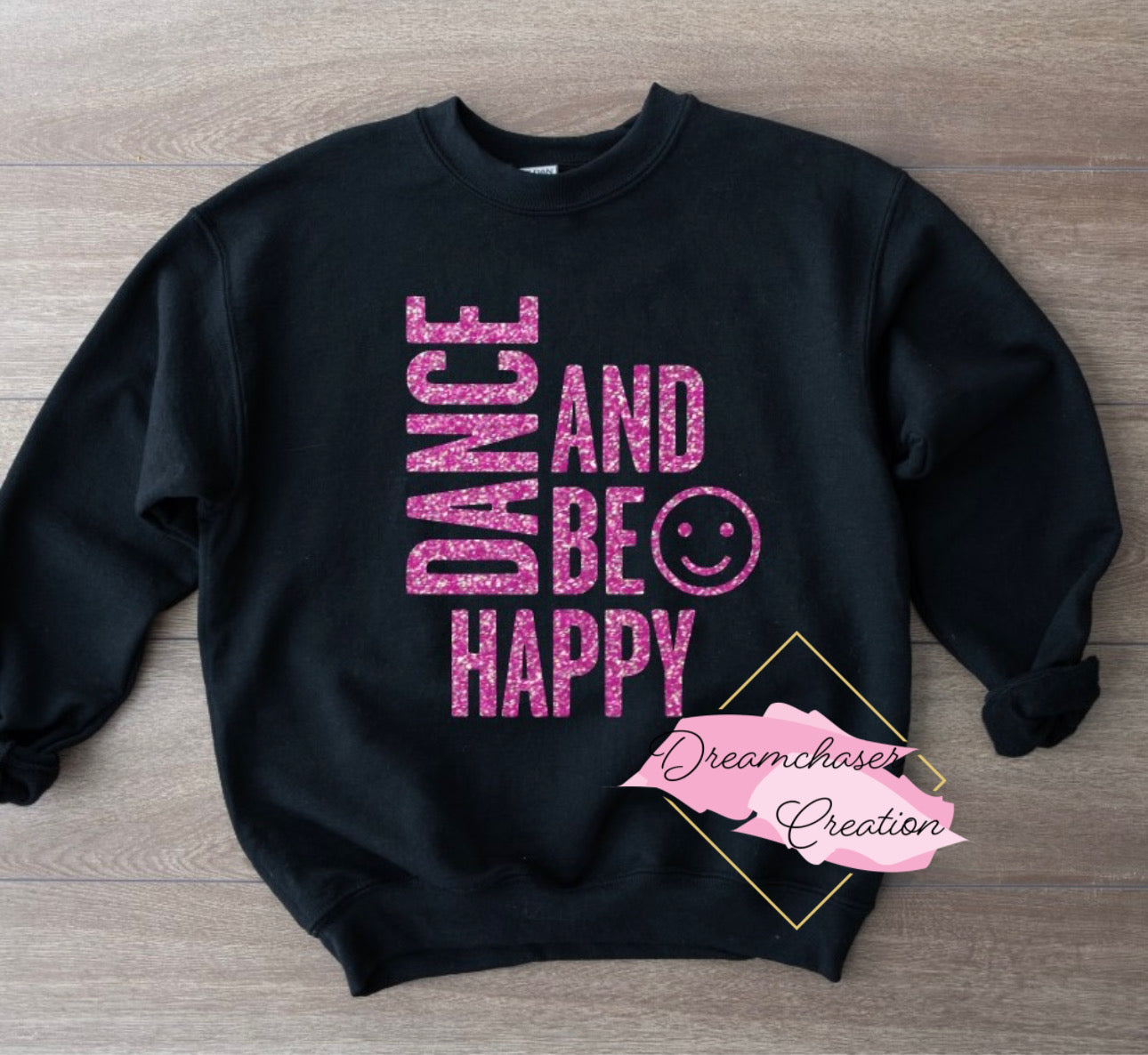 Dance and Be Happy Glitter Sweatshirt