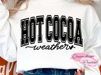 Hot Cocoa Weather Sweatshirt
