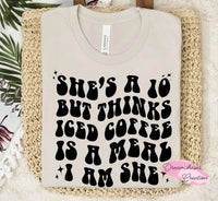 She’s a Ten Coffee is a Meal Shirt