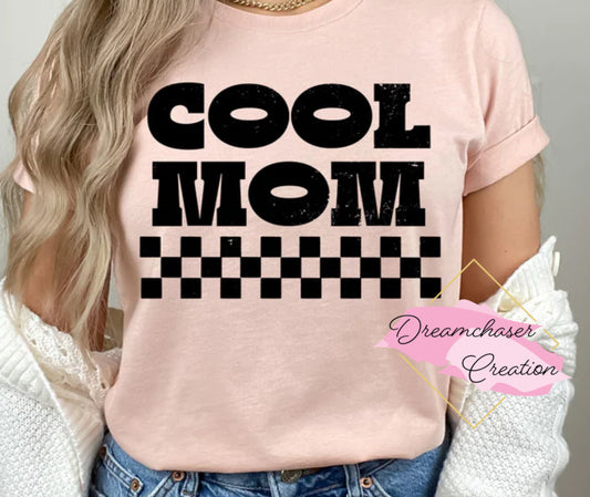 Cool Mom Shirt