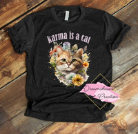 Karma is a Cat Shirt