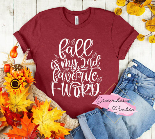 Fall 2nd Favorite F Word Shirt