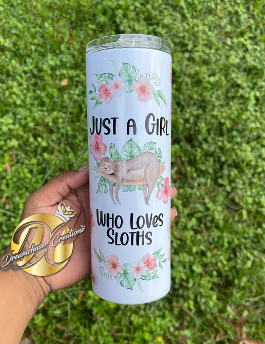 Just a Girl Who Loves Sloths 20oz Tumbler