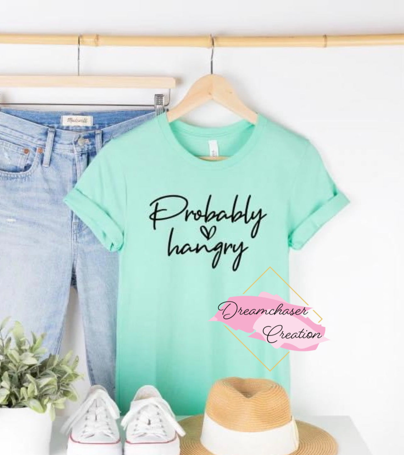 Probably Hangry Shirt