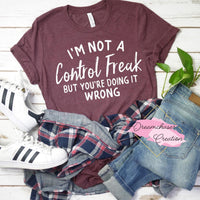 Control Freak Shirt