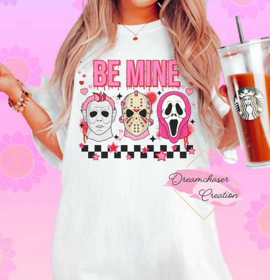 Be Mine Horror Shirt