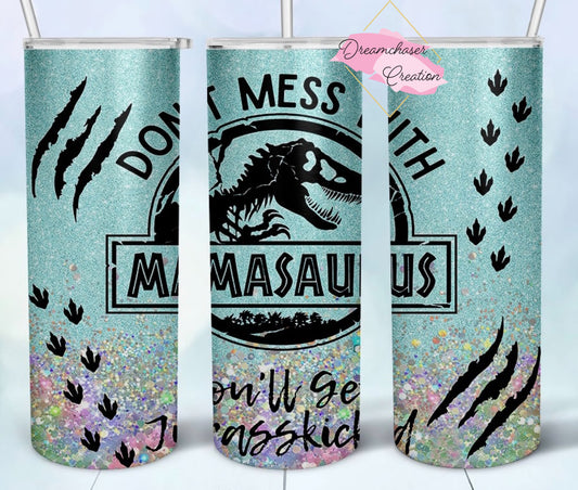 Mamasaurus Mint Tumbler