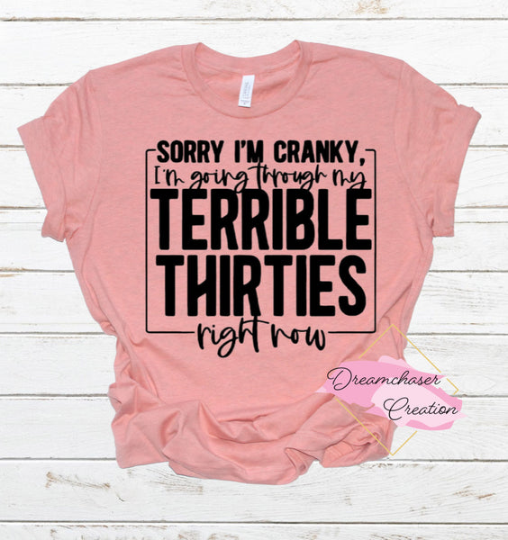 Terrible Thirties Shirt