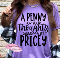 Penny for Thoughts Shirt