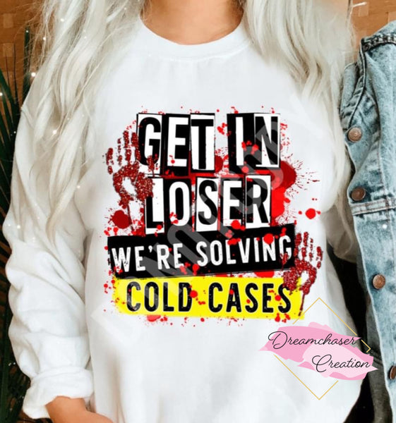 Solving Cold Cases Shirt