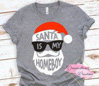 Santa is my Homeboy Shirt