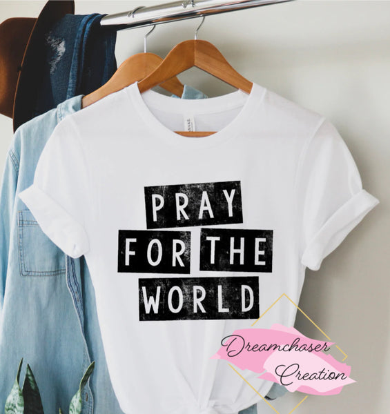 Pray for the World Shirt