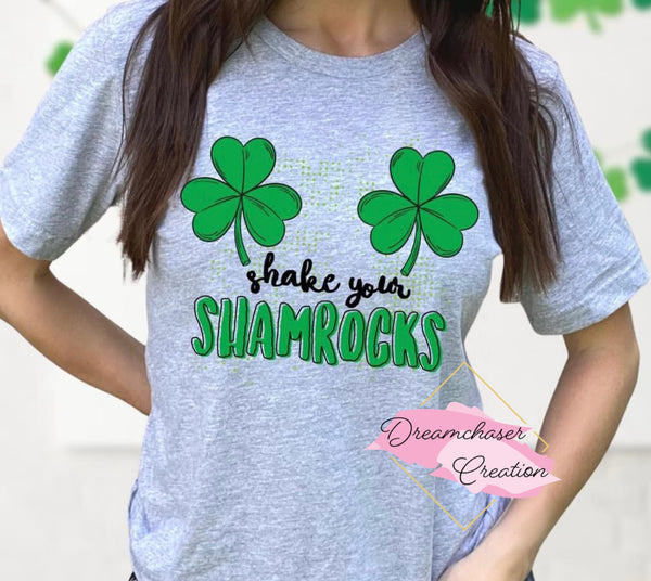 Shake Your Shamrocks Shirt
