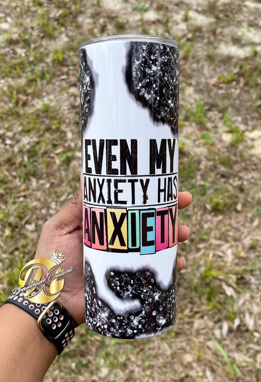 Anxiety Tumbler