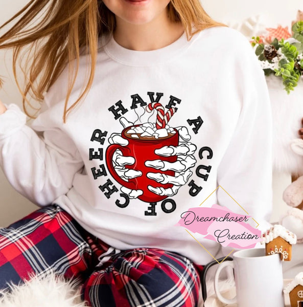 Have a Cup of Cheer Shirt